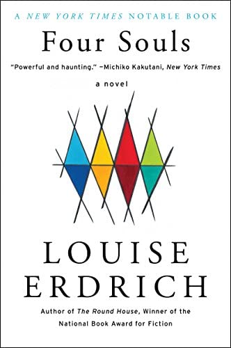 Book cover of Four Souls by Louise Erdrich Book cover of Four Souls by Louise Erdrich